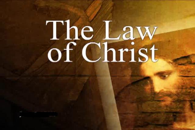 What is the law of Christ