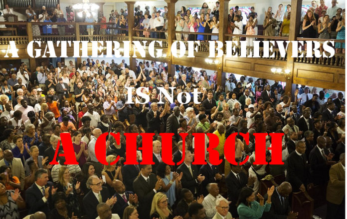 A Gathering of Believers is Not A Church » Christian Truth Center